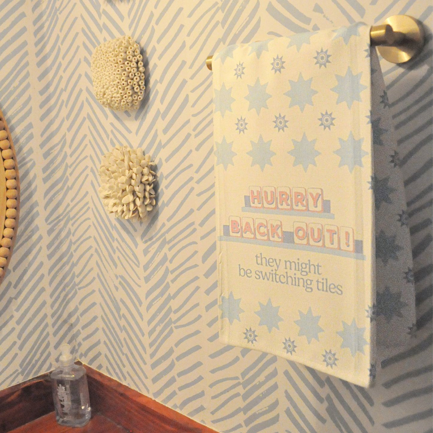 "Hurry Back Out!" Cotton Tea Towel