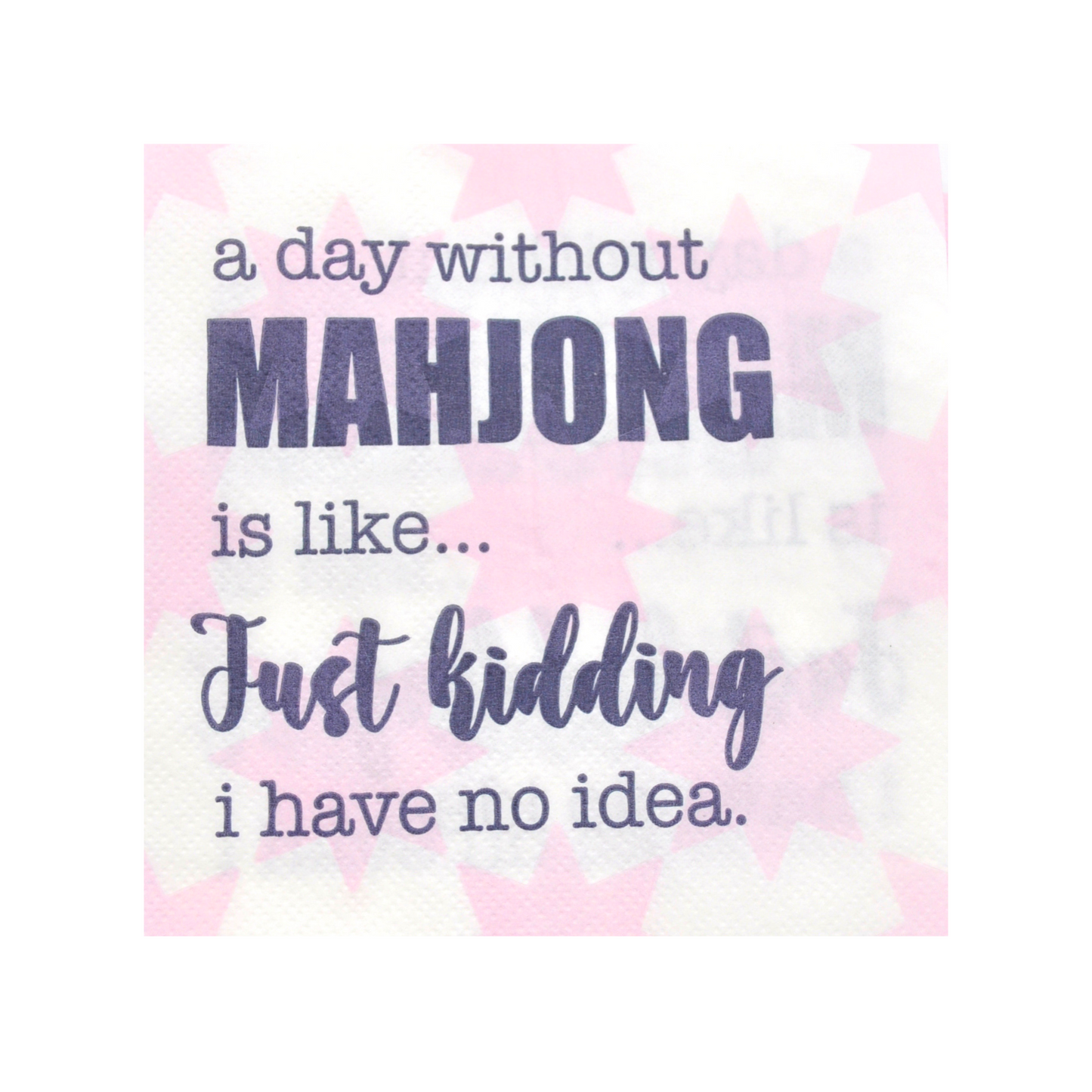 "A Day Without Mahjong" Cocktail Napkins