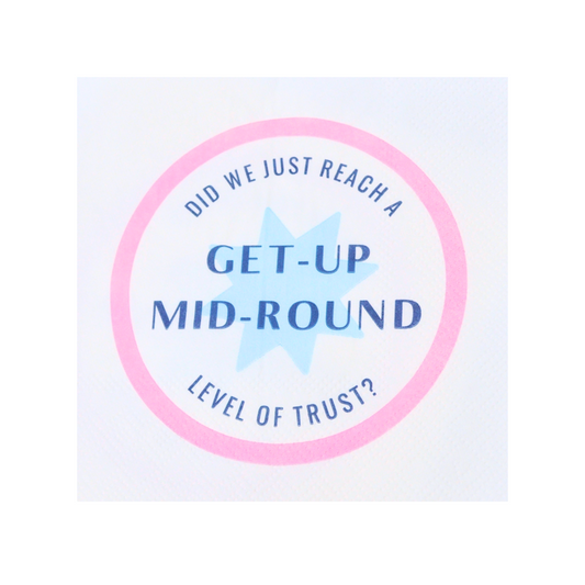 "Get Up Mid-Round" Cocktail Napkins